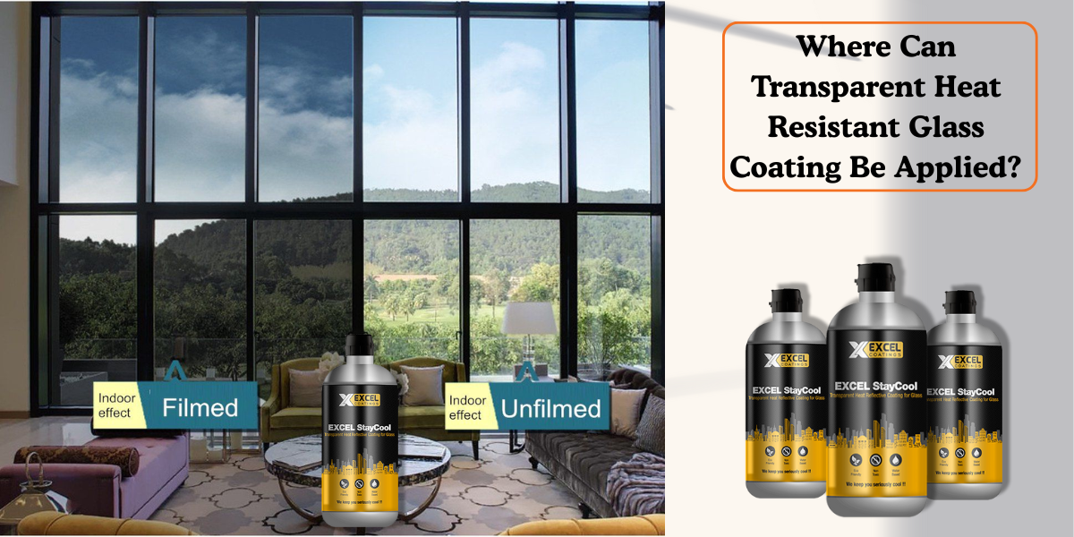 You are currently viewing Where Can Transparent Heat-Resistant Glass Coating Be Applied?